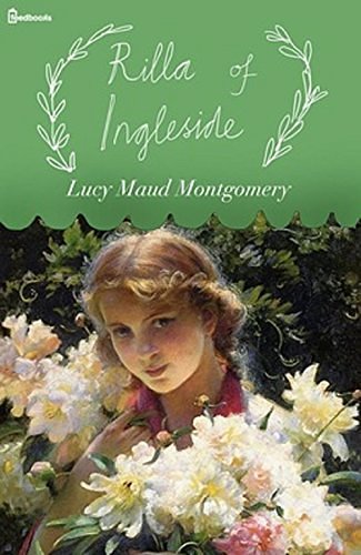 Cover Art for B074JGJ5F4, Rilla of Ingleside (Anne Shirley Series - 8) by Lucy Maud Montgomery