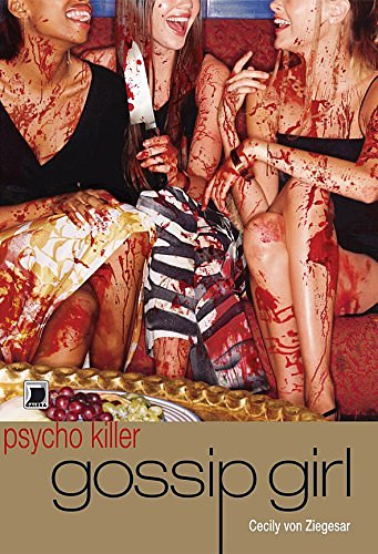 Cover Art for 9788501400017, Gossip Girl. Psycho Killer (Em Portuguese do Brasil) by Cecily von Ziegesar