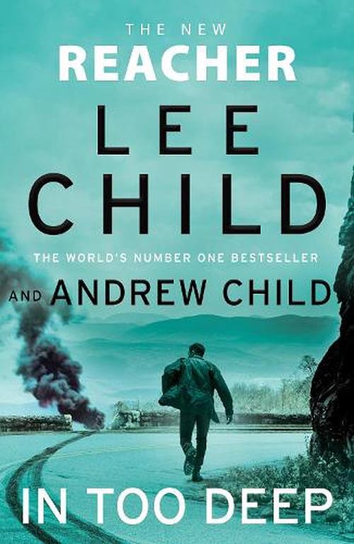 Cover Art for 9780857505590, In Too Deep by Lee Child, Andrew Child