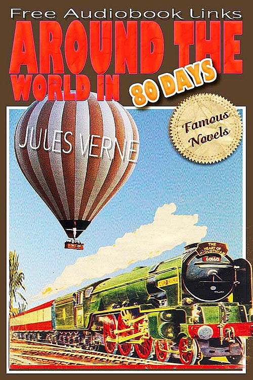 Cover Art for 1230000107307, AROUND THE WORLD IN EIGHTY DAYS by JULES VERNE