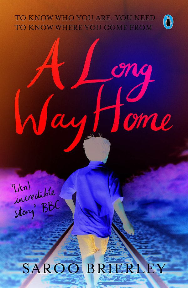 Cover Art for 9781405912938, A Long Way Home by Saroo Brierley