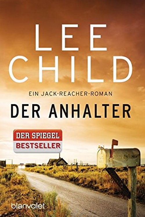 Cover Art for 9783734103001, Der Anhalter by Lee Child