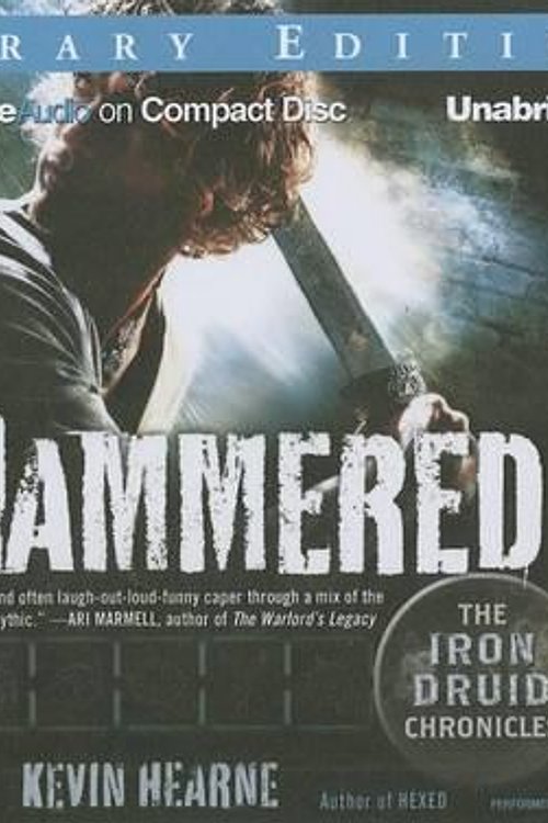 Cover Art for 9781441870117, Hammered by Kevin Hearne