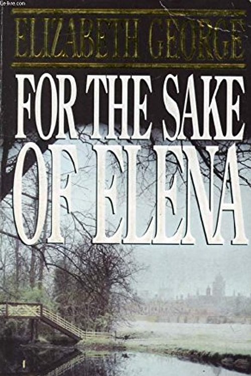 Cover Art for 9780553402377, For the Sake of Elena (Inspector Lynley Mysteries) by Elizabeth George