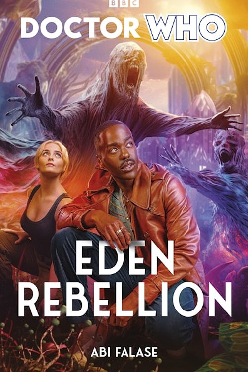 Cover Art for 9781473533967, Doctor Who: Eden Rebellion by Abi Falase