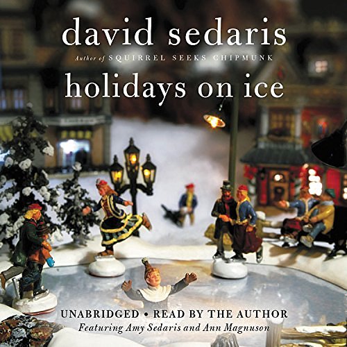 Cover Art for 9781586212223, Holidays on Ice by David Sedaris