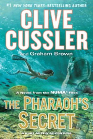 Cover Art for 9781410480347, The Pharaoh's Secret: A Novel from the Numa Files (Kurt Austin Adventure) by Clive Cussler, Graham Brown