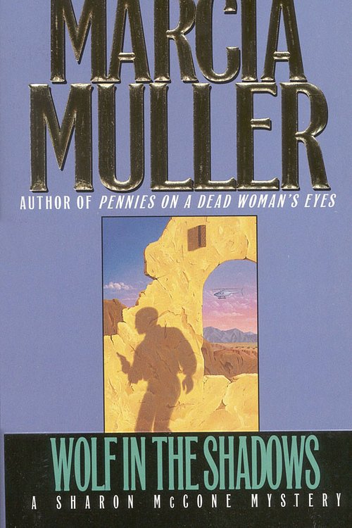 Cover Art for 9780446561594, Wolf in the Shadows by Marcia Muller