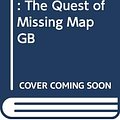 Cover Art for 9780448195193, The Quest of the Missing Map by Carolyn Keene