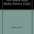 Cover Art for 9780836814149, Mary Anne and Too Many Boys (Baby-Sitters Club) by Ann M. Martin