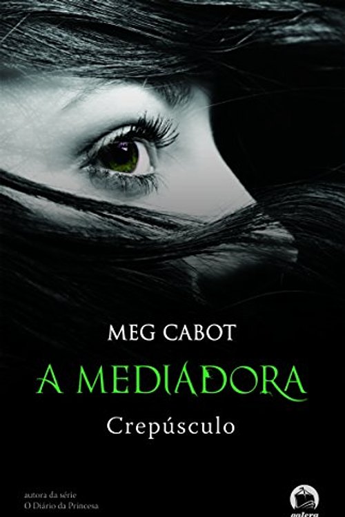 Cover Art for 9788501078148, Crepusculo - Serie A Mediadora (Em Portugues do Brasil) by Meg Cabot