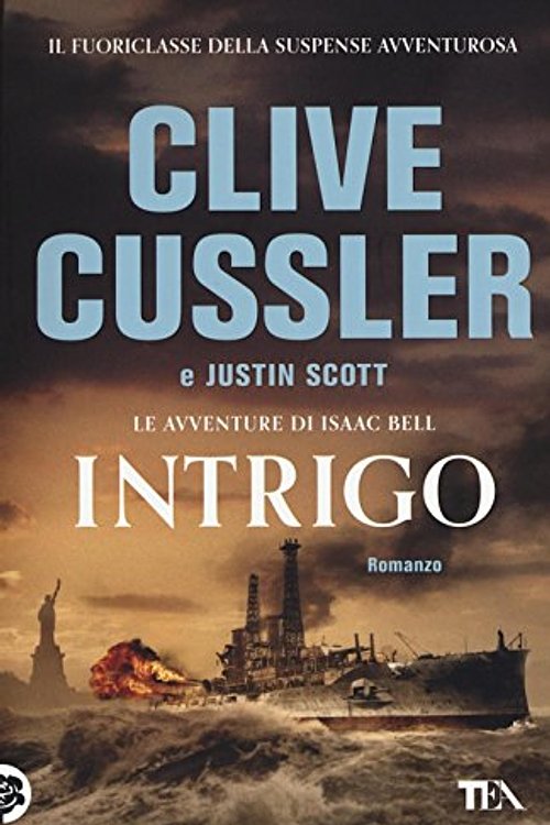 Cover Art for 9788850242481, Intrigo by Clive Cussler, Justin Scott