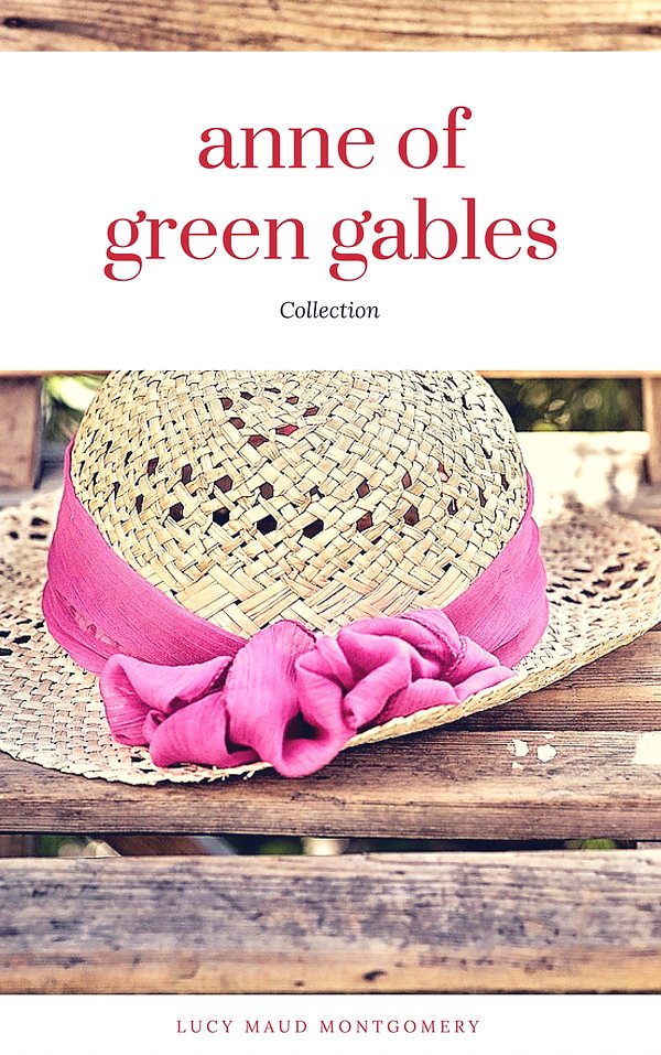 Cover Art for 9782377870400, Anne of Green Gables Collection: Anne of Green Gables, Anne of the Island, and More Anne Shirley Books (ReadOn Classics) by Lucy Maud Montgomery