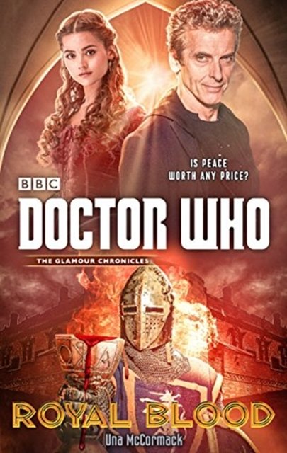 Cover Art for 9781785944611, Doctor Who: Royal Blood by Una McCormack