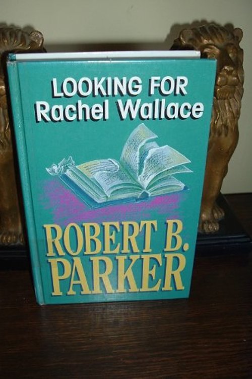 Cover Art for 9781560543121, Looking for Rachel Wallace (Thorndike Large Print) by Robert B. Parker