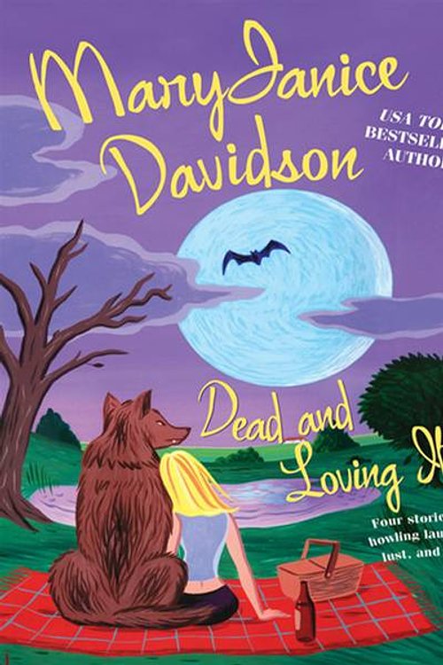 Cover Art for 9781101207871, Dead and Loving It by MaryJanice Davidson