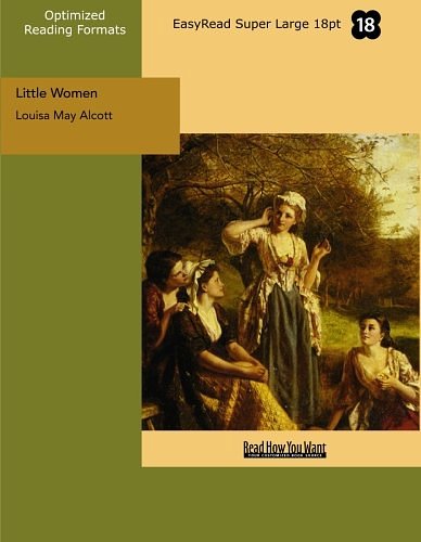 Cover Art for 9781427035882, Little Women (EasyRead Super Large 18pt Edition) by Louisa May Alcott