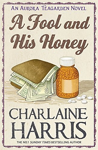 Cover Art for 9780575103825, A Fool and His Honey by Charlaine Harris