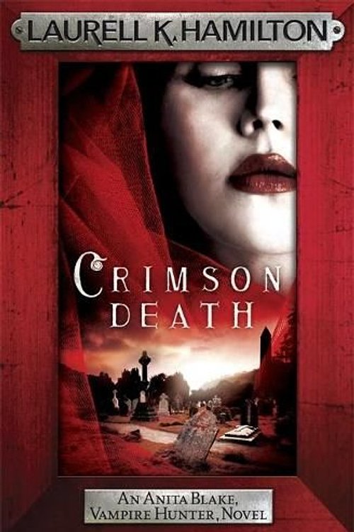 Cover Art for 9781472241740, Crimson Death by Laurell K. Hamilton