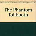 Cover Art for 9780606009409, The Phantom Tollbooth by Norton Juster