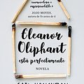 Cover Art for 9788416859115, Eleanor Oliphant Esta Perfectamente by Gail Honeyman