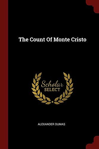 Cover Art for 9781376310085, The Count Of Monte Cristo by Alexandre Dumas