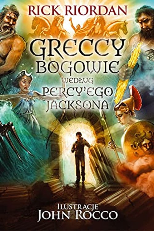 Cover Art for 9788367071598, Percy Jackson i bogowie olimpijscy (Greccy bogowie według Percy'ego Jacksona) by Rick Riordan