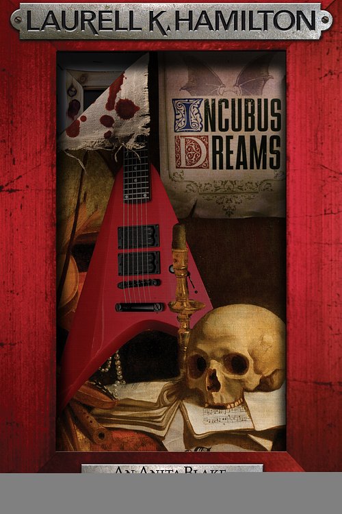 Cover Art for 9780755355402, Incubus Dreams by Laurell K. Hamilton