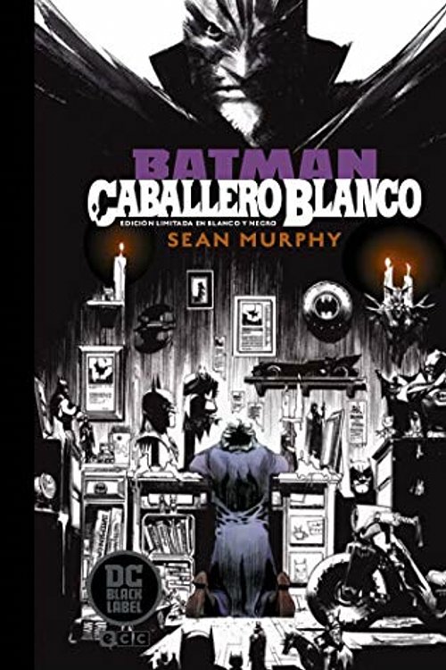 Cover Art for 9788417787608, Batman: Caballero Blanco (Edición Deluxe en b/n) by Sean Murphy