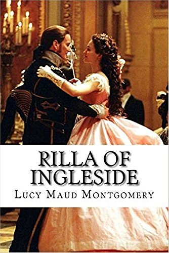 Cover Art for B076XC6BBW, Rilla of Ingleside: Anne Shirley Series #8 by Lucy Maud Montgomery