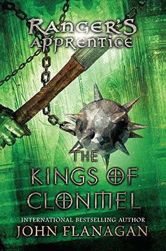 Cover Art for B008NWNNKG, The Kings of Clonmel   [RANGERS APPRENTICE BK08 KINGS] [Hardcover] by JohnFlanagan