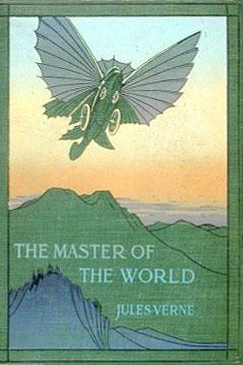 Cover Art for 1230000103168, The Master of the World by Jules Verne