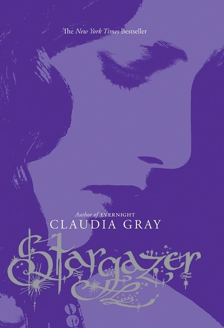 Cover Art for 9780061284403, Stargazer by Claudia Gray