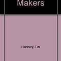 Cover Art for B00466VP6M, The Weather Makers by Tim Flannery