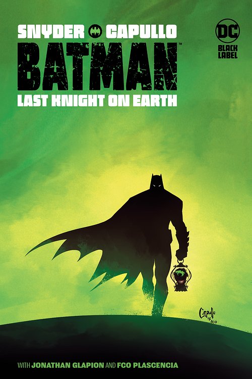 Cover Art for 9781779513182, Batman: Last Knight On Earth by Scott Snyder