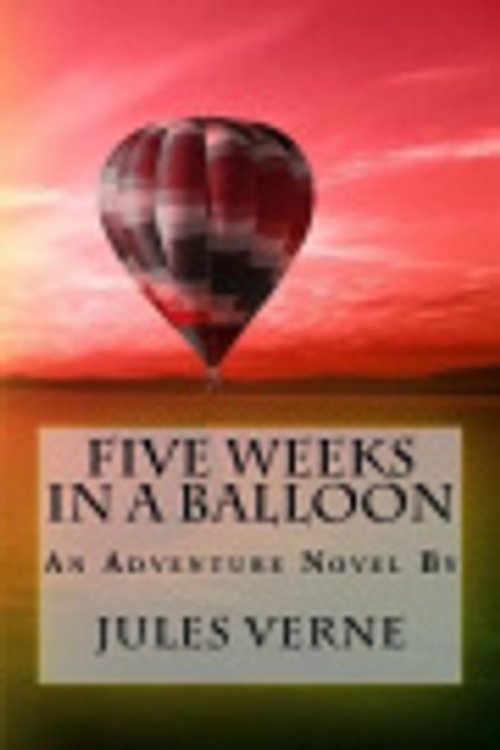 Cover Art for 9781976047695, Five Weeks in a Balloon by Jules Verne