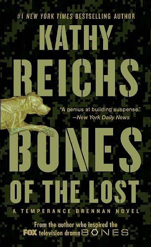 Cover Art for 9781476754758, Bones of the Lost by Kathy Reichs