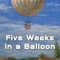 Cover Art for 9781483799117, Five Weeks in a Balloon by Jules Verne