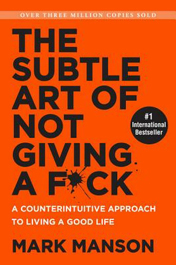 Cover Art for 9780062641540, The Subtle Art of Not Giving a F*ck by Mark Manson