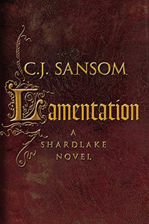 Cover Art for 9781478958697, Lamentation (Shardlake) by C. J. Sansom