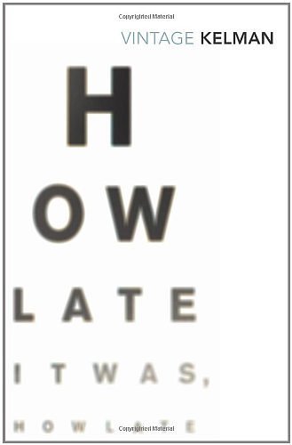 Cover Art for 9780433393979, How Late It Was How Late by James Kelman