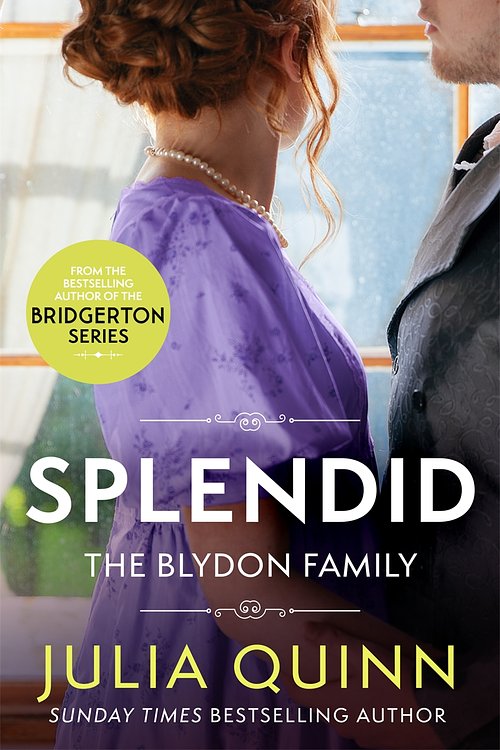 Cover Art for 9780349430553, Splendid: the first ever Regency romance by the bestselling author of Bridgerton by Julia Quinn