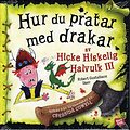 Cover Art for 9789170364518, (3/6) (Hicke Hiskelig Halvulk III) by Cressida Cowell