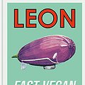 Cover Art for B07FGX75FY, Leon Fast Vegan by John Vincent