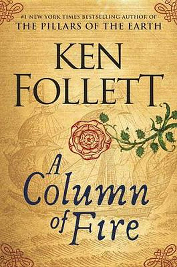 Cover Art for 9780525497141, A Column of Fire by Ken Follett