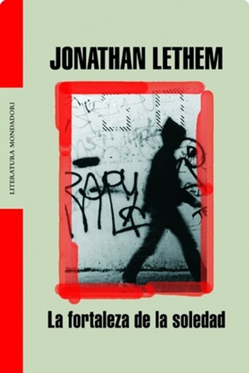 Cover Art for 9788439710622, La Fortaleza de La Soledad by Jonathan Lethem