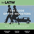 Cover Art for 9781580814324, The Code of the Woosters by P.G. Wodehouse, Rosalind Ayres, Martin Jarvis