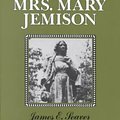 Cover Art for 9780815624912, A Narrative of the Life of Mrs. Mary Jemison ... by James E. Seaver