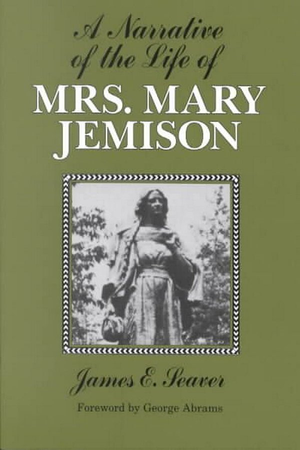 Cover Art for 9780815624912, A Narrative of the Life of Mrs. Mary Jemison ... by James E. Seaver