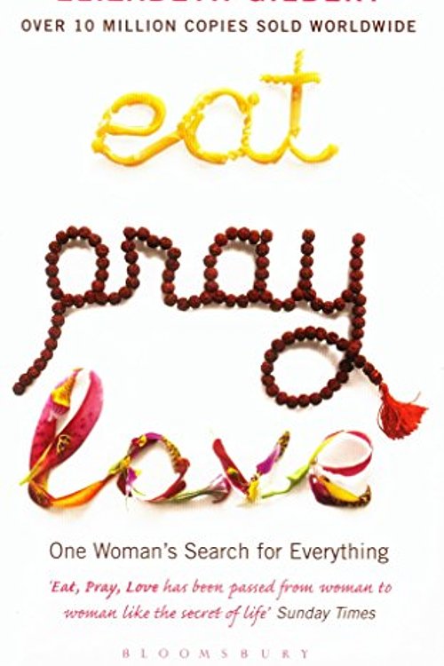 Cover Art for 9780747589358, Eat, Pray, Love by Elizabeth Gilbert